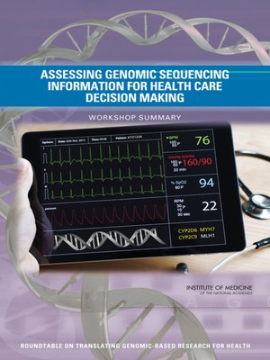 cover image of Assessing Genomic Sequencing Information for Health Care Decision Making